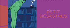 Petit_ desastres | Compagnie Légers Demains